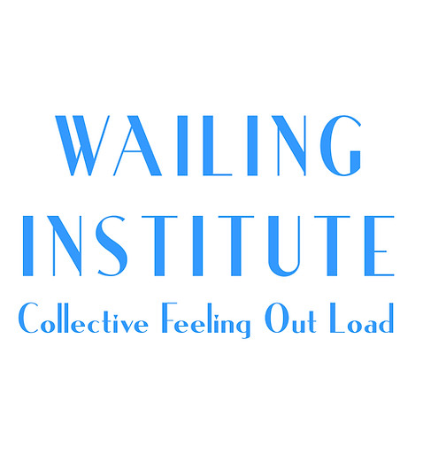 wailing institute feeling image.jpg