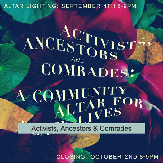 Activists, Ancestors & Comrades